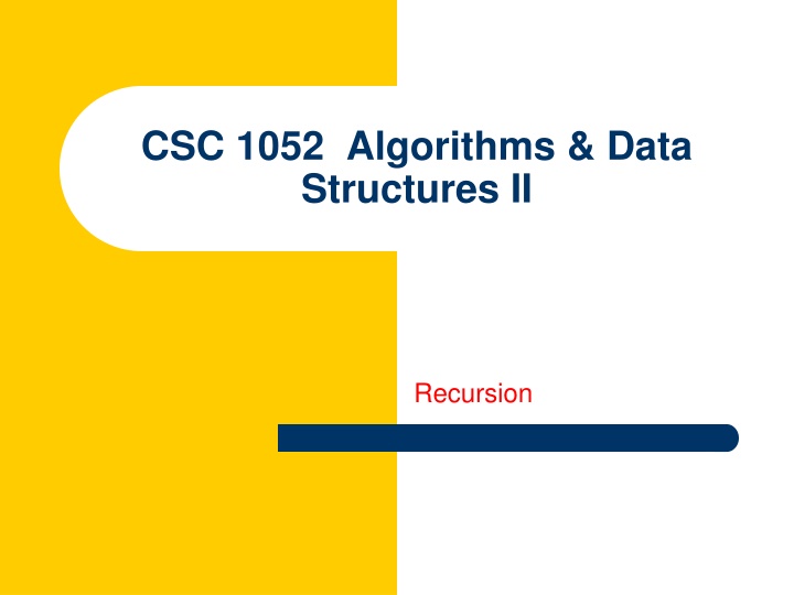 csc 1052 algorithms data structures ii