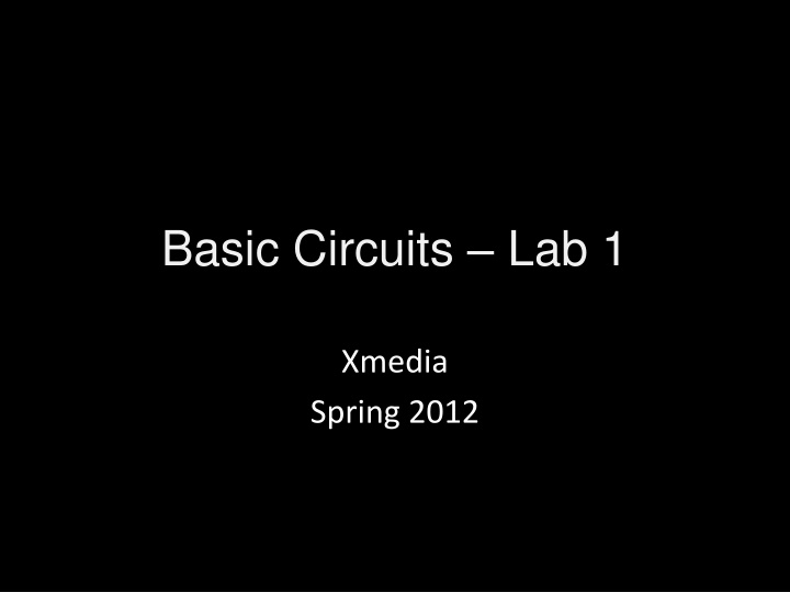 basic circuits lab 1