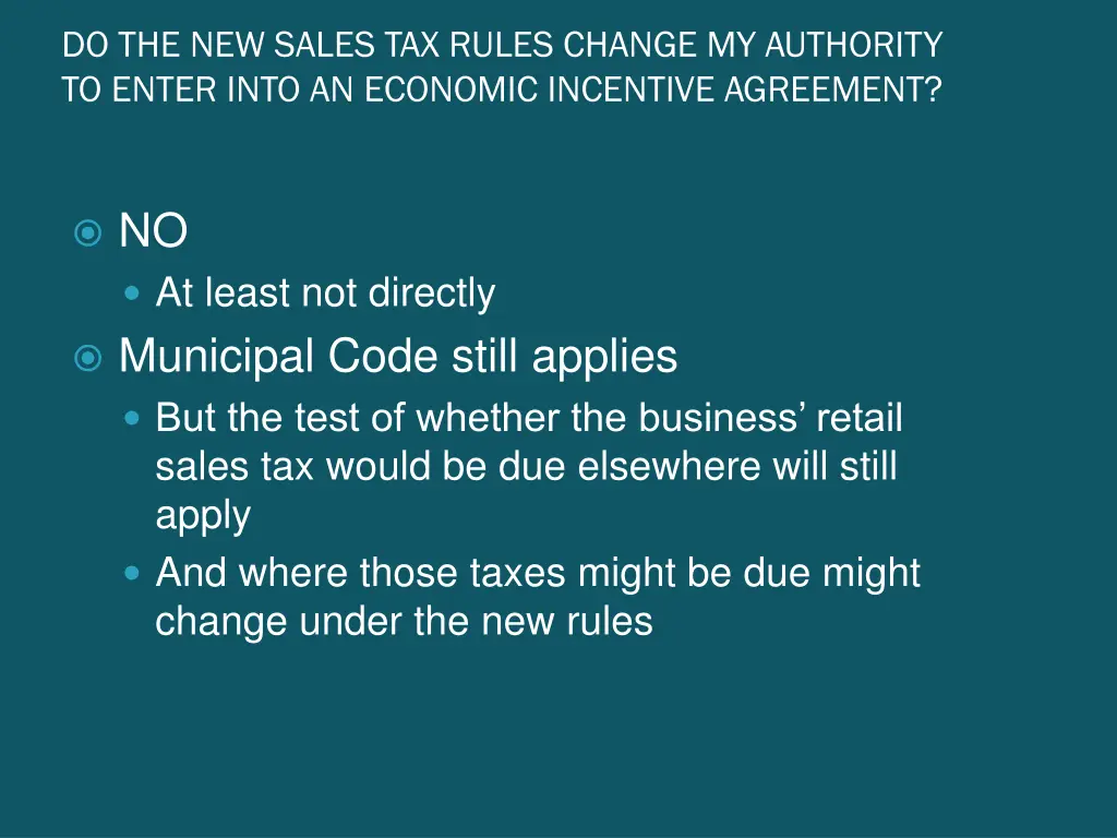do the new sales tax rules change my authority