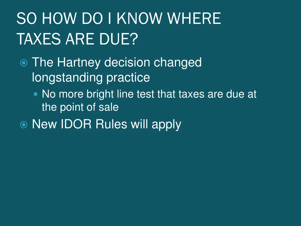 so how do i know where taxes are due