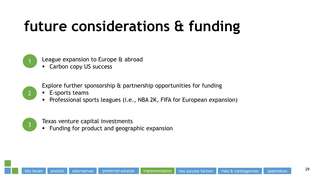 future considerations funding