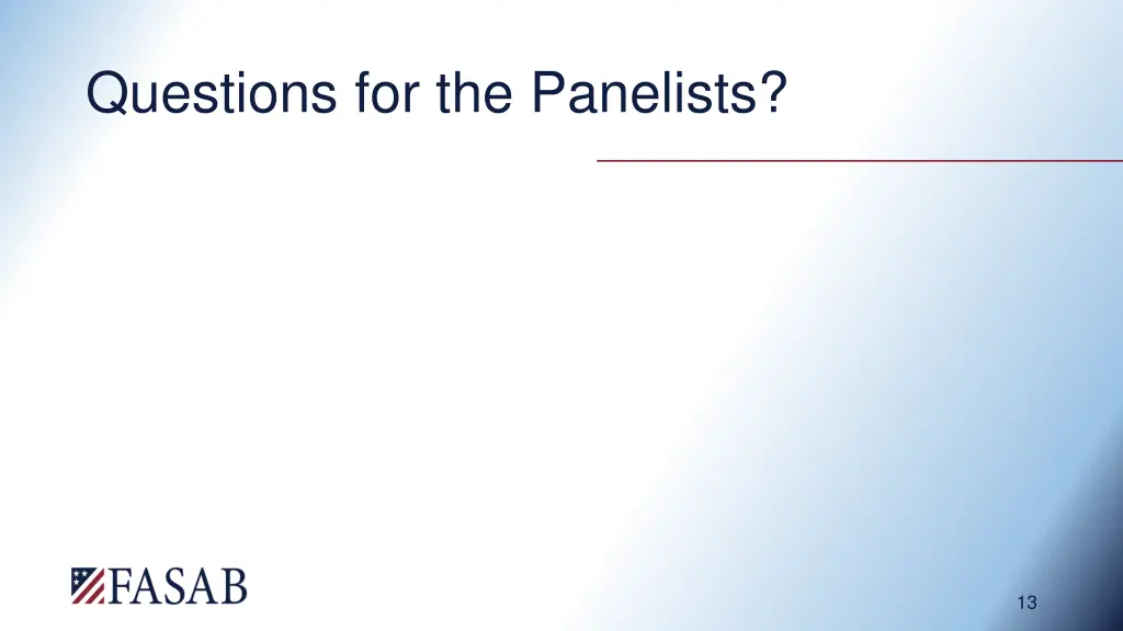 questions for the panelists