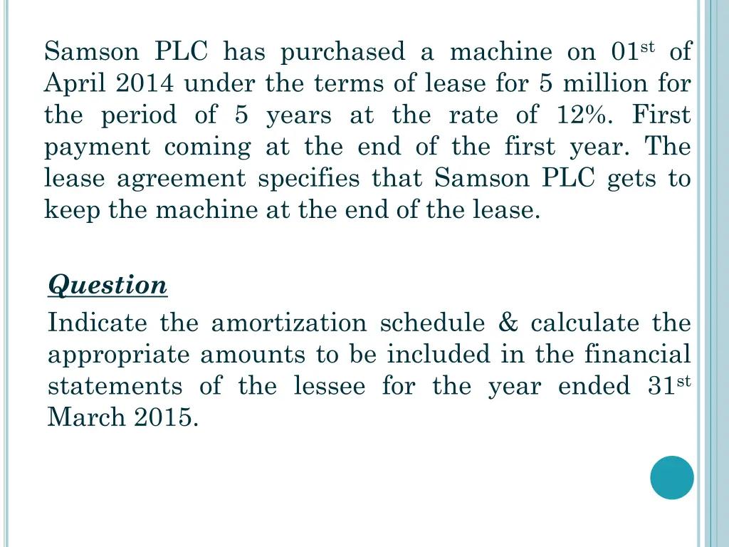 samson plc has purchased a machine