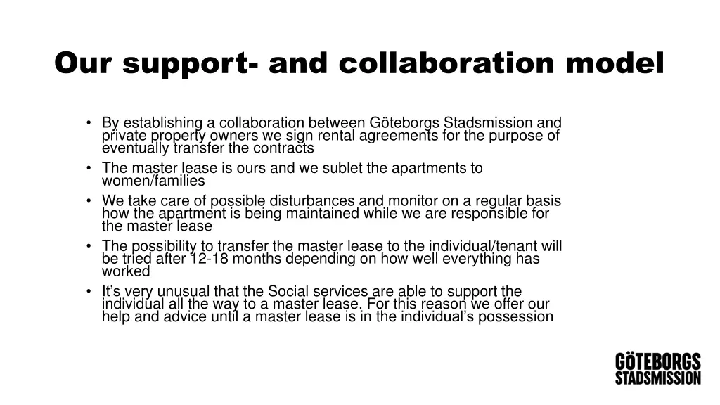 our support and collaboration model