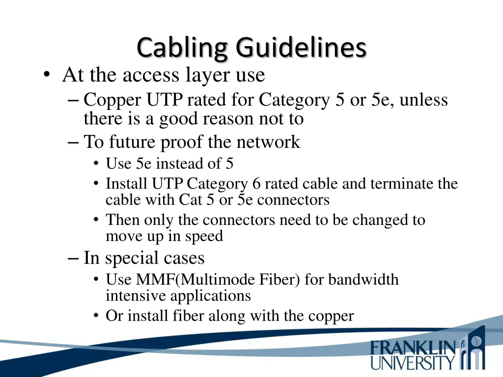 cabling guidelines at the access layer use copper