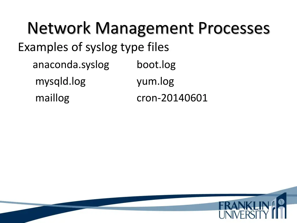 network management processes examples of syslog