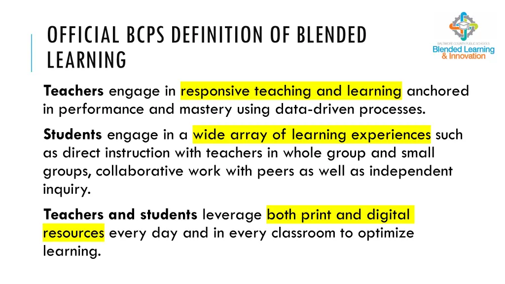official bcps definition of blended learning