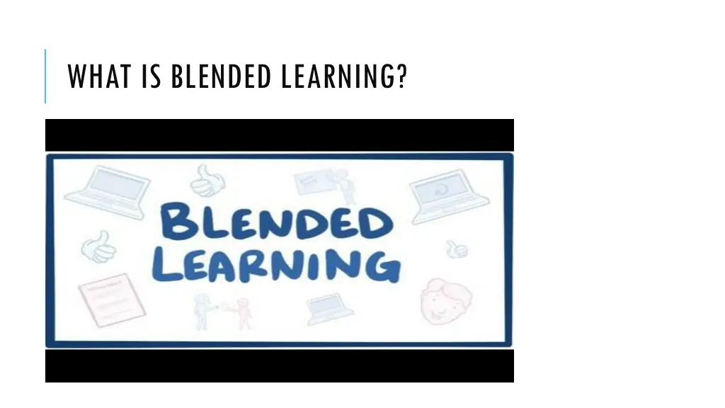 what is blended learning