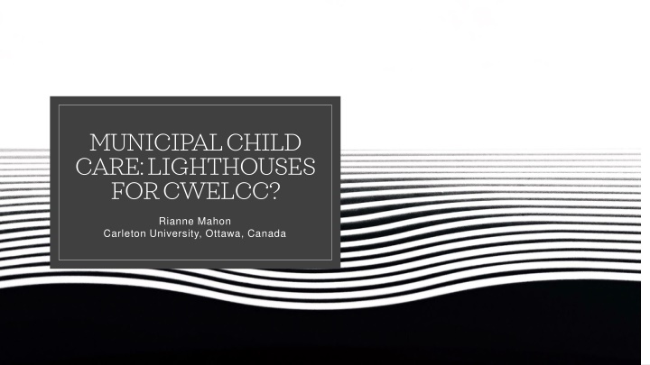 municipal child care lighthouses for cwelcc