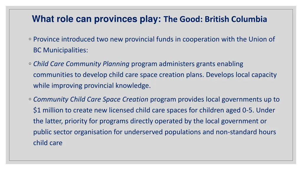 what role can provinces play the good british