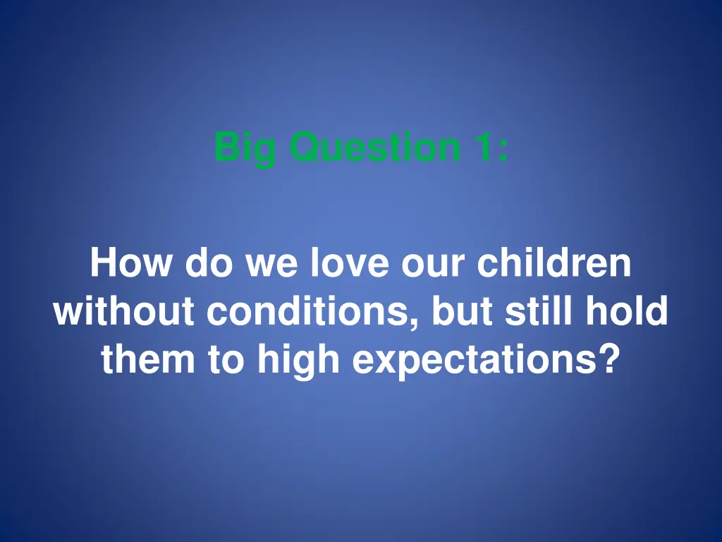 big question 1