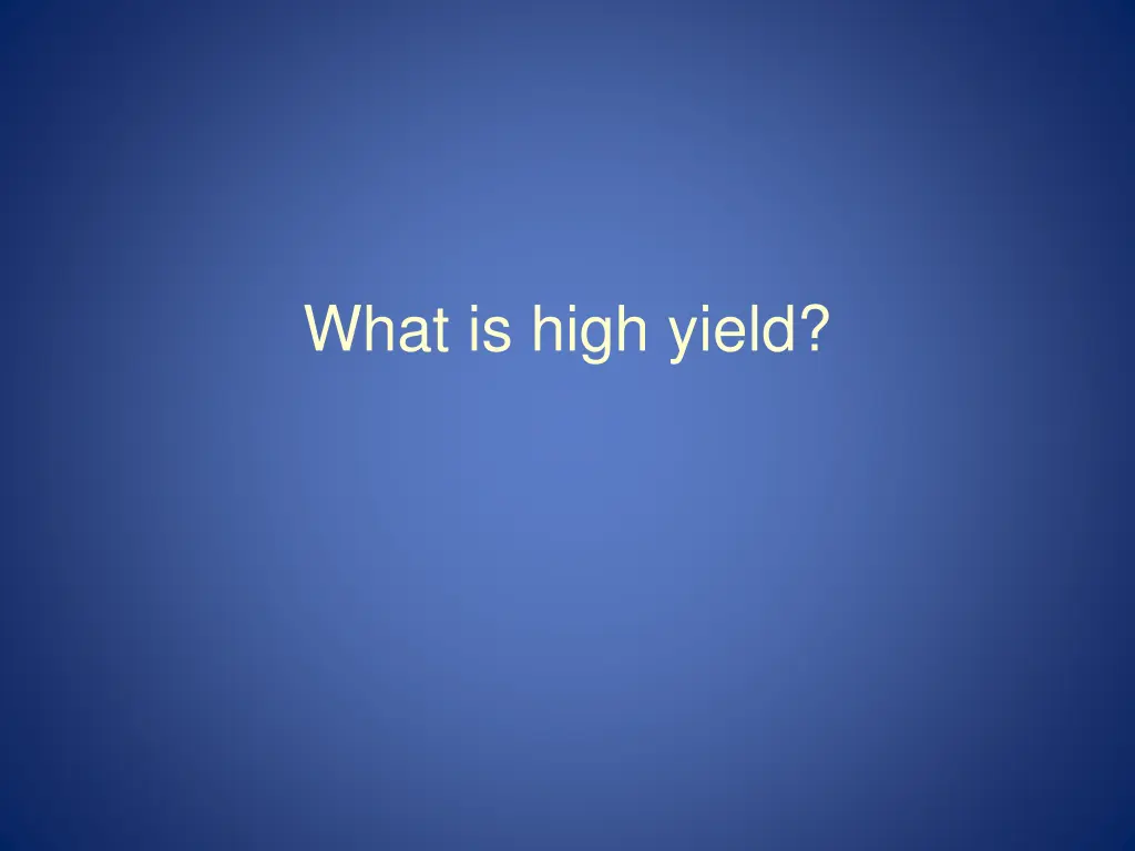 what is high yield