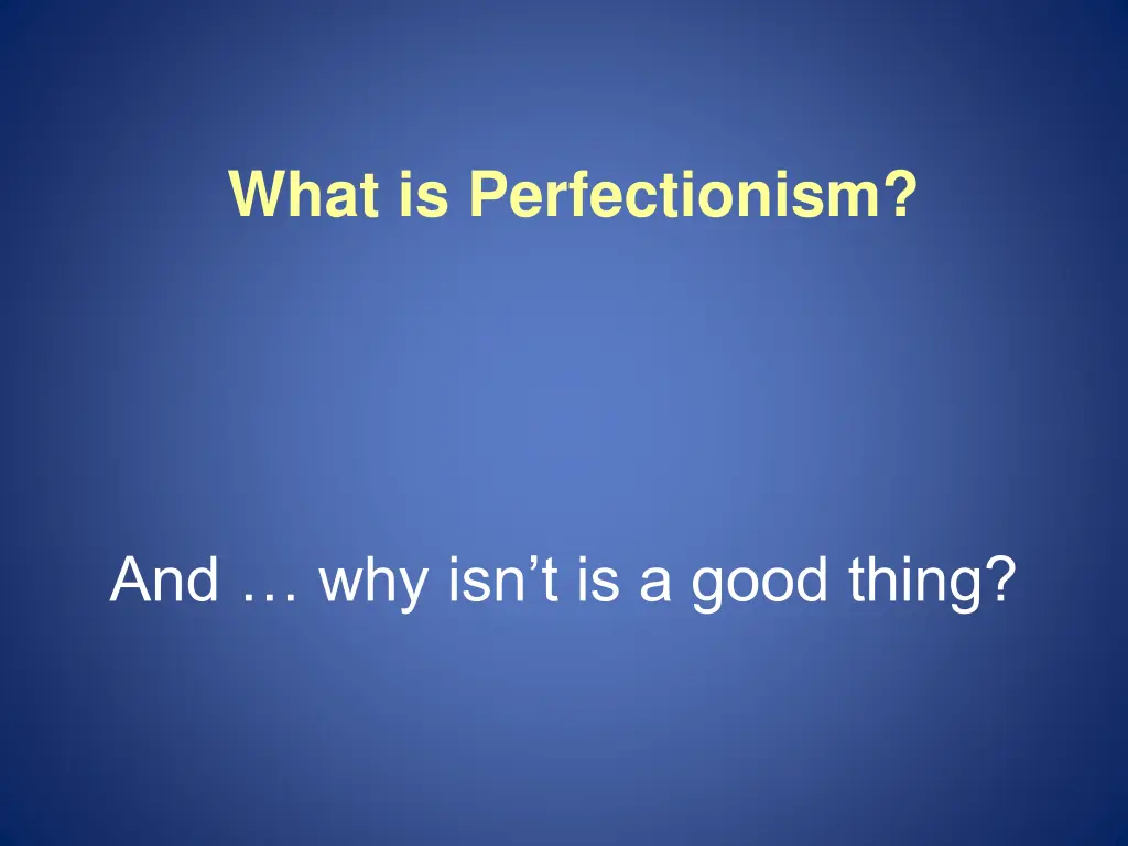 what is perfectionism