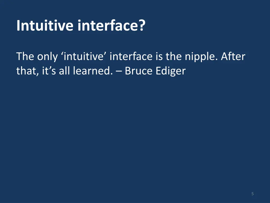 intuitive interface