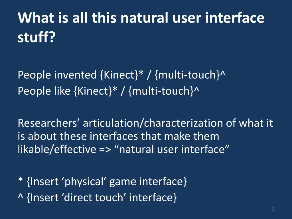 what is all this natural user interface stuff