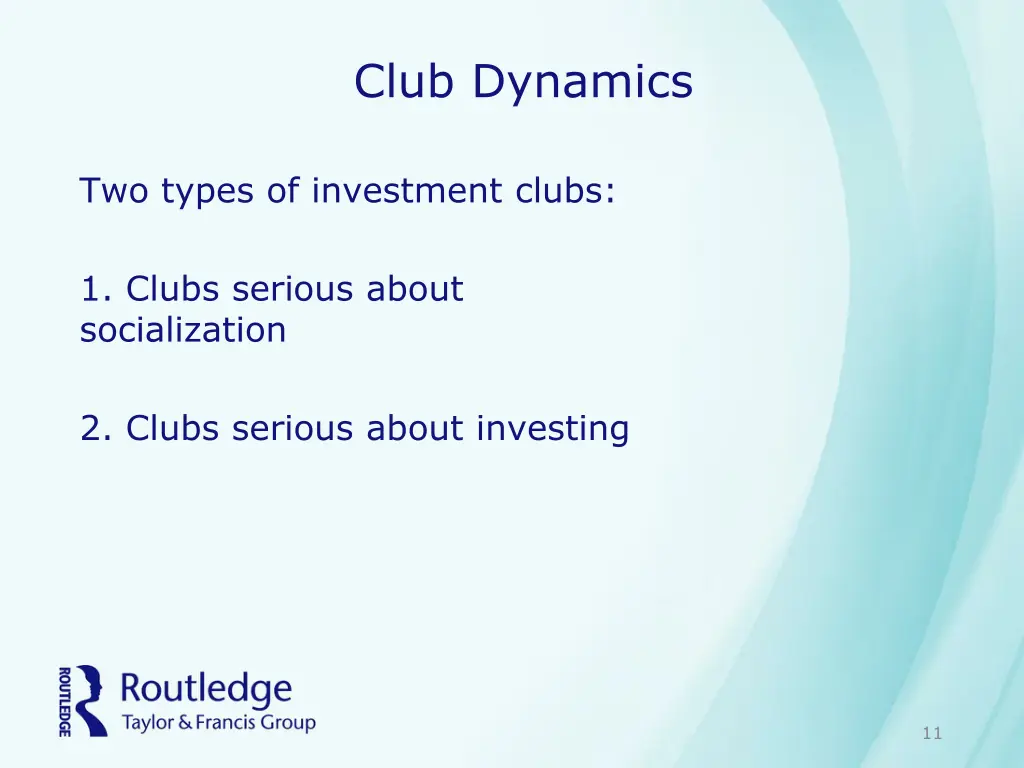 club dynamics