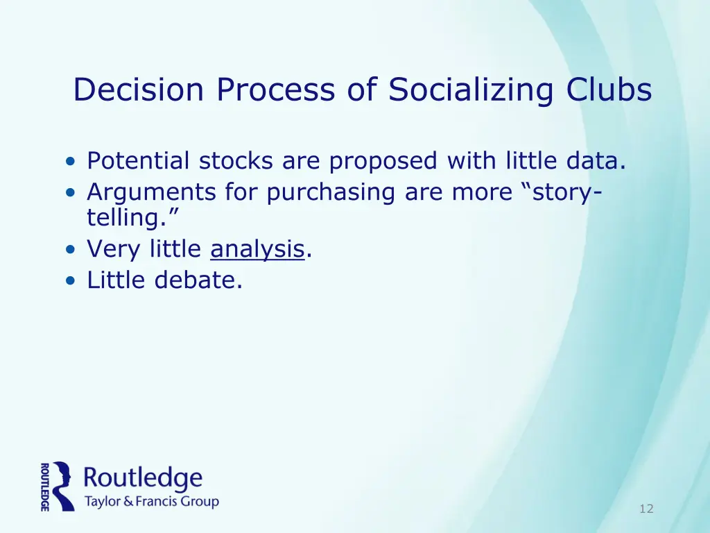 decision process of socializing clubs