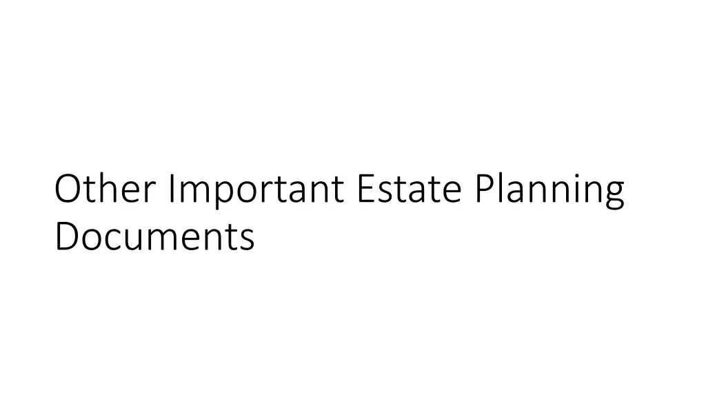 other important estate planning documents