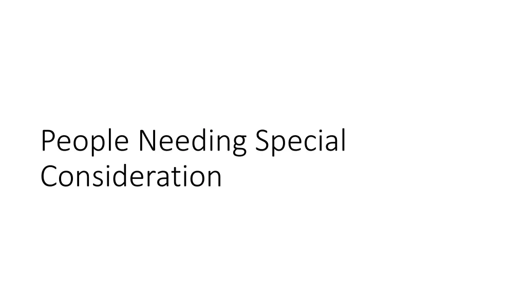 people needing special consideration