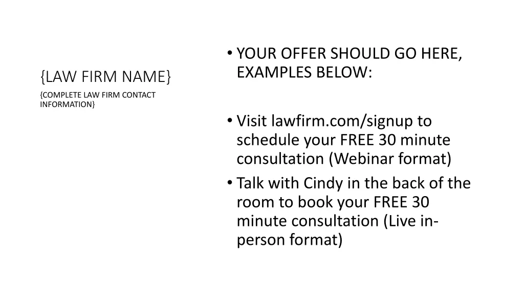 your offer should go here examples below