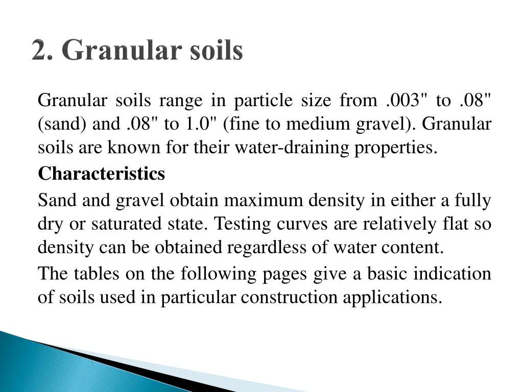 granular soils range in particle size from