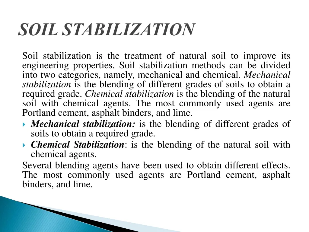 soil stabilization is the treatment of natural