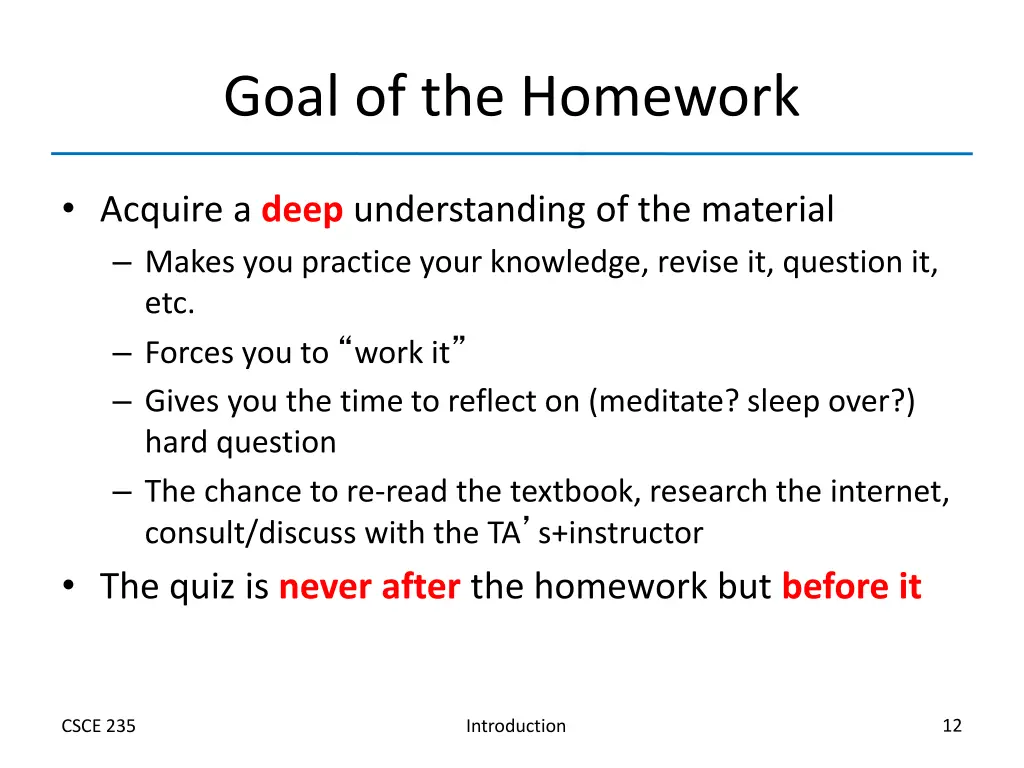 goal of the homework