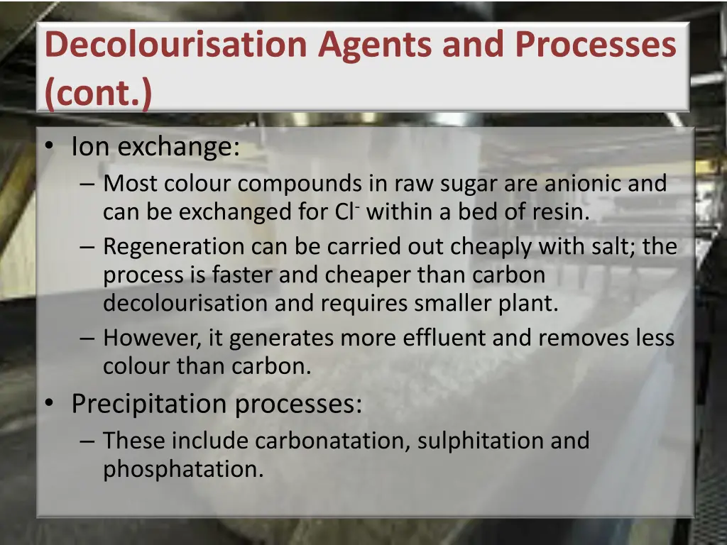 decolourisation agents and processes cont