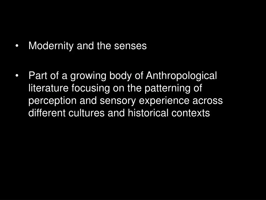 modernity and the senses