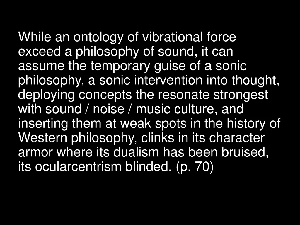 while an ontology of vibrational force exceed