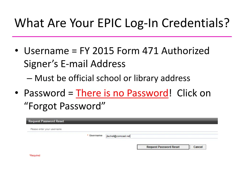 what are your epic log in credentials