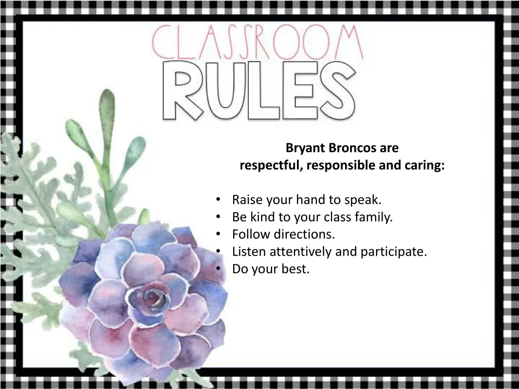bryant broncos are respectful responsible