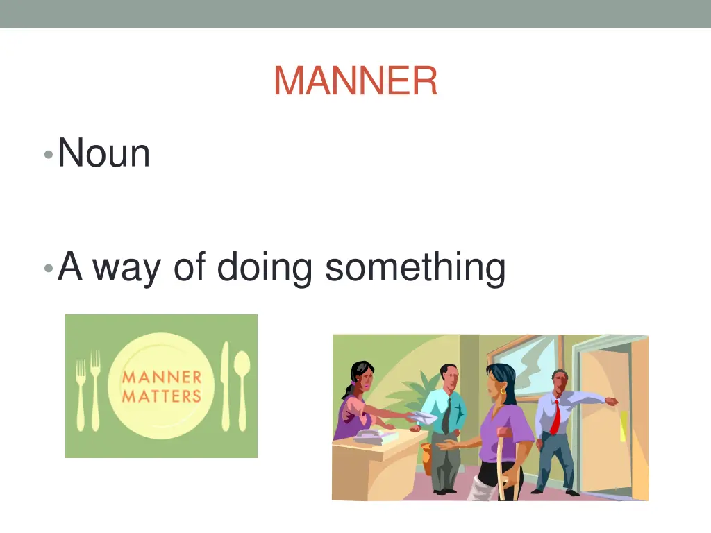manner