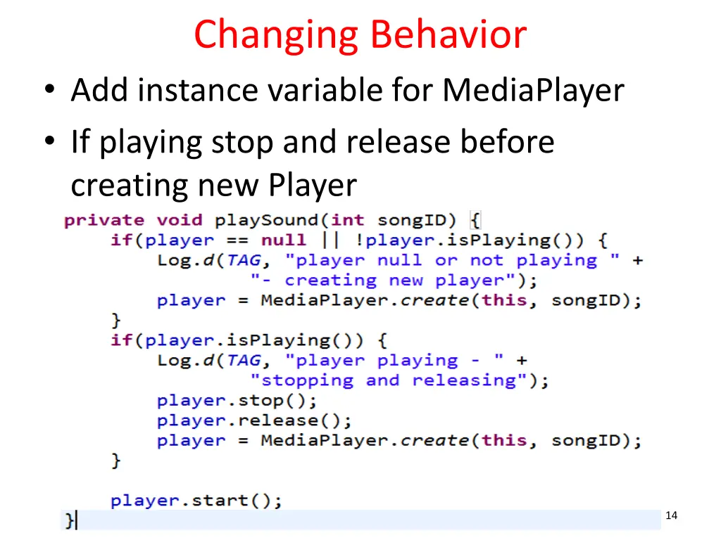 changing behavior add instance variable
