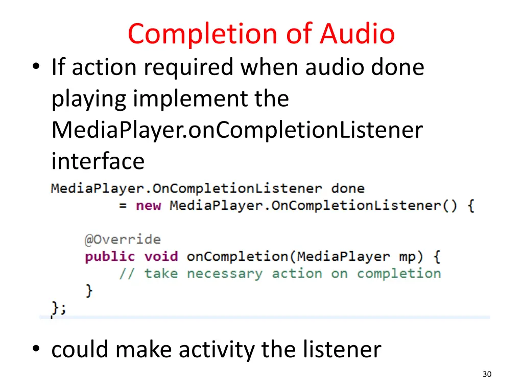 completion of audio if action required when audio