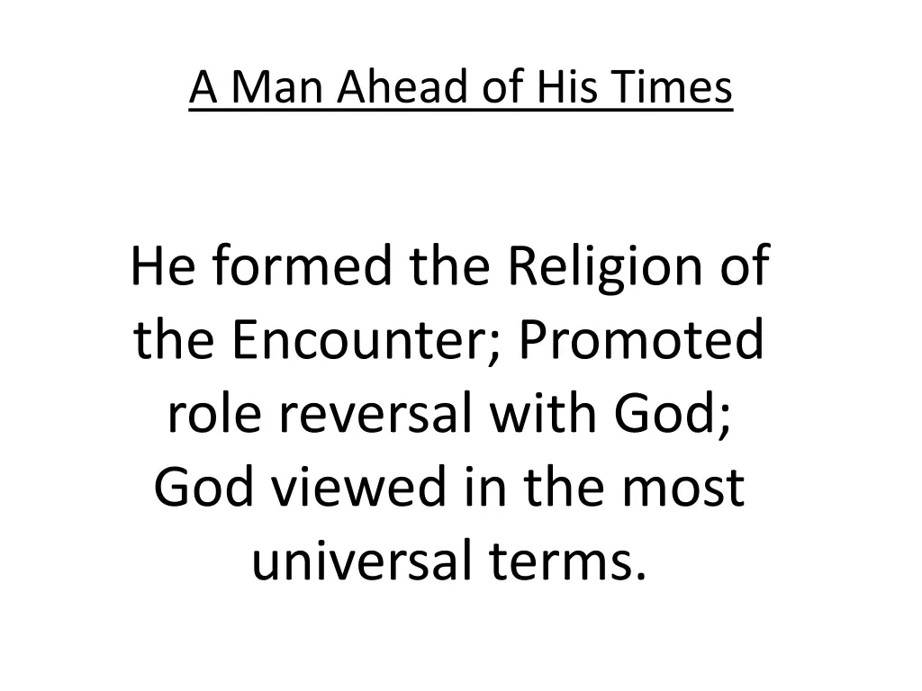a man ahead of his times 1