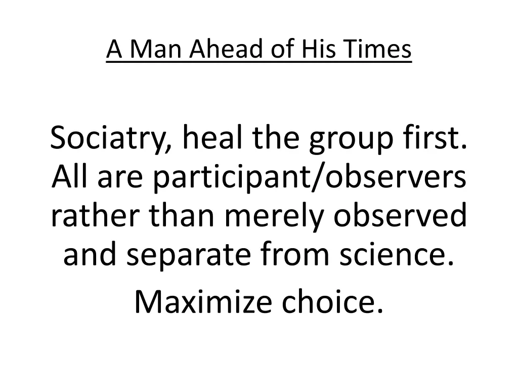 a man ahead of his times 3