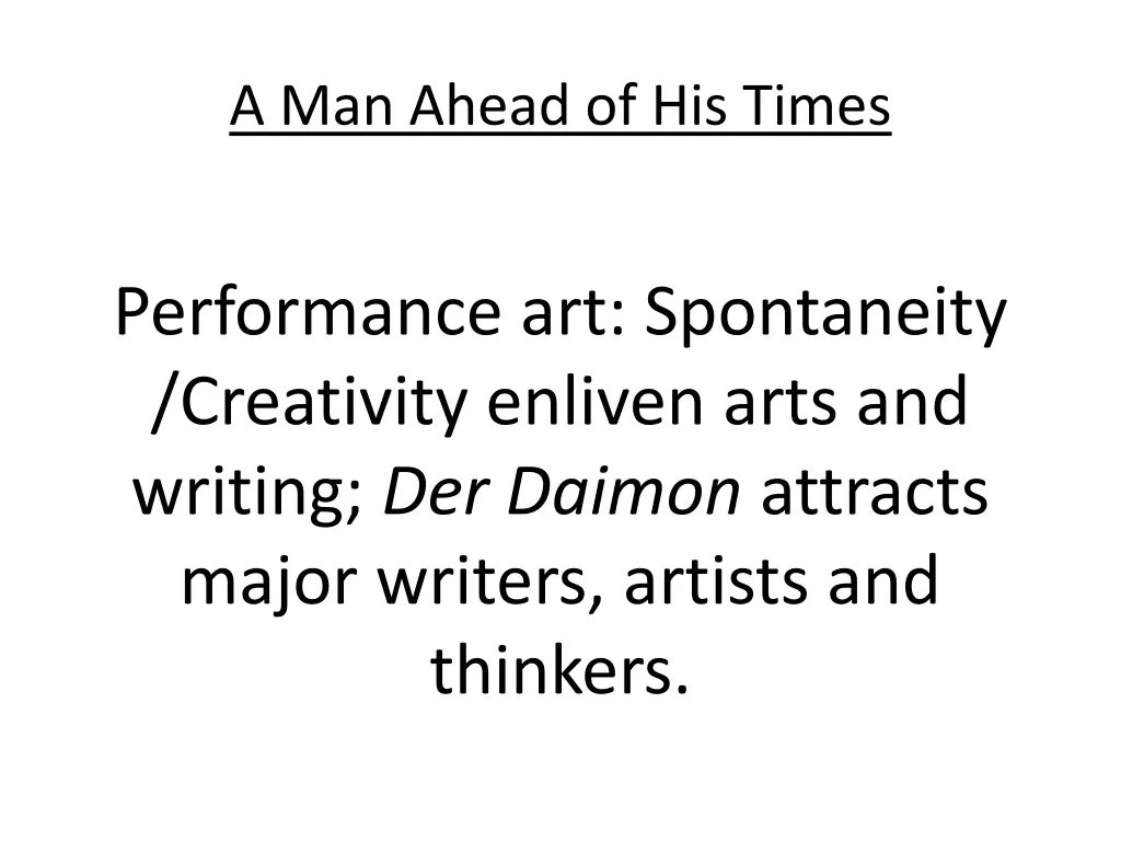 a man ahead of his times 4