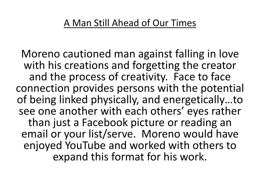 a man still ahead of our times 2