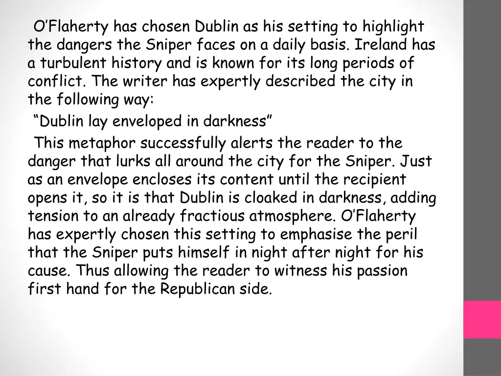 o flaherty has chosen dublin as his setting