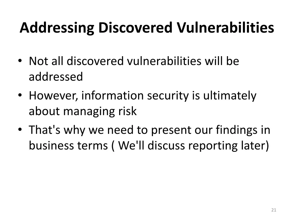 addressing discovered vulnerabilities