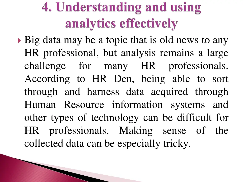 big data may be a topic that is old news