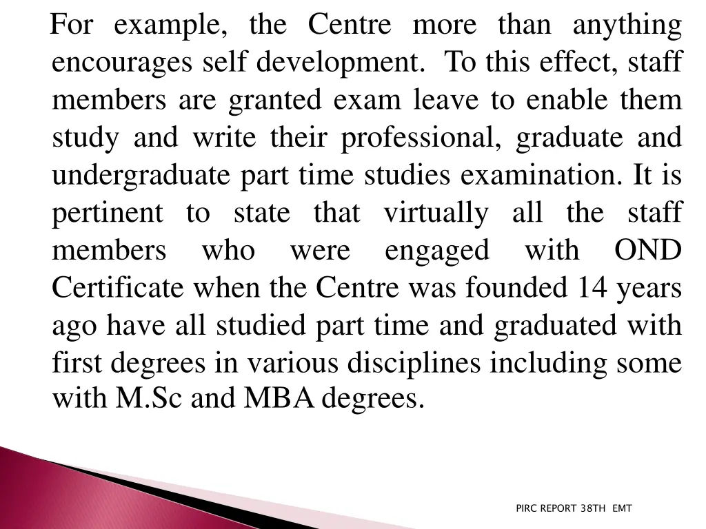 for example the centre more than anything
