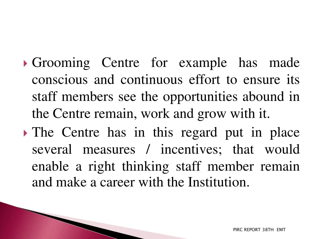 grooming centre for example has made conscious
