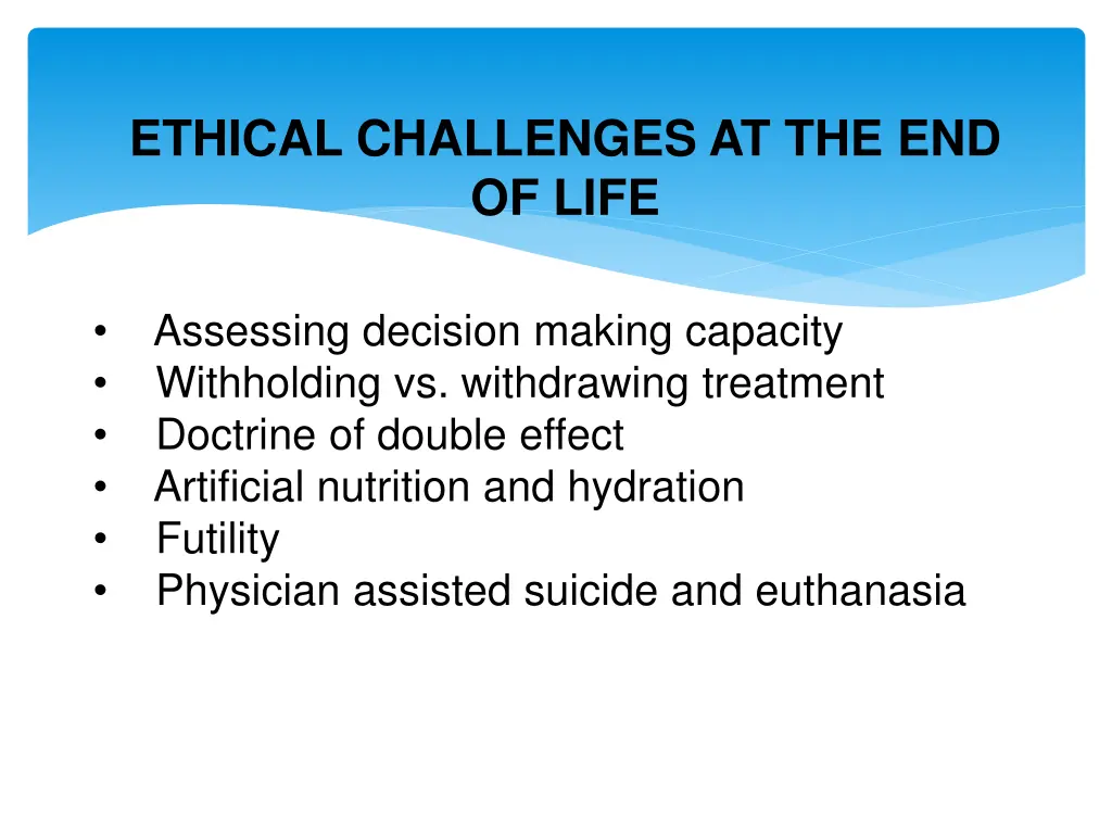 ethical challenges at the end of life 1