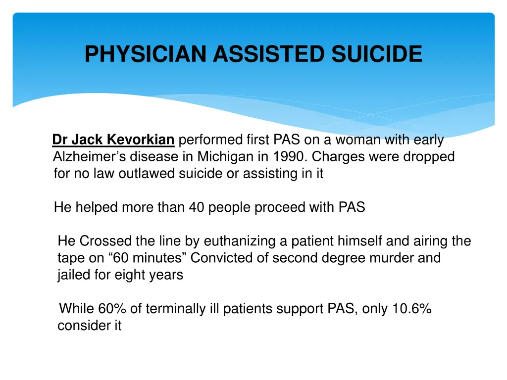physician assisted suicide