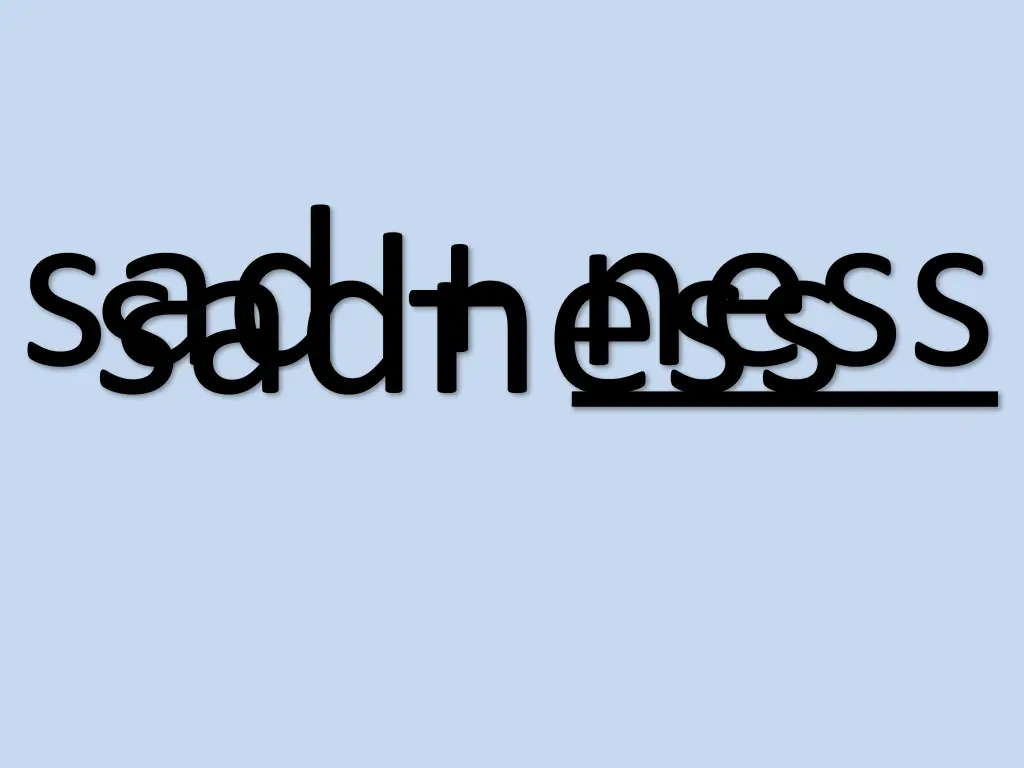 sad ness sadness