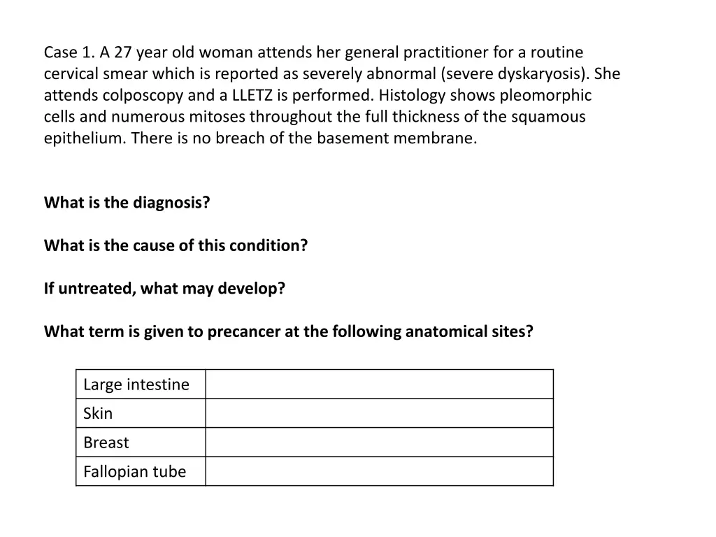 case 1 a 27 year old woman attends her general