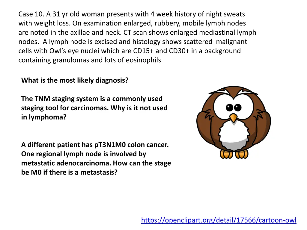 case 10 a 31 yr old woman presents with 4 week