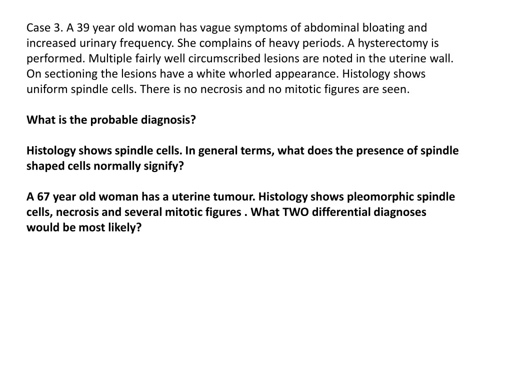 case 3 a 39 year old woman has vague symptoms